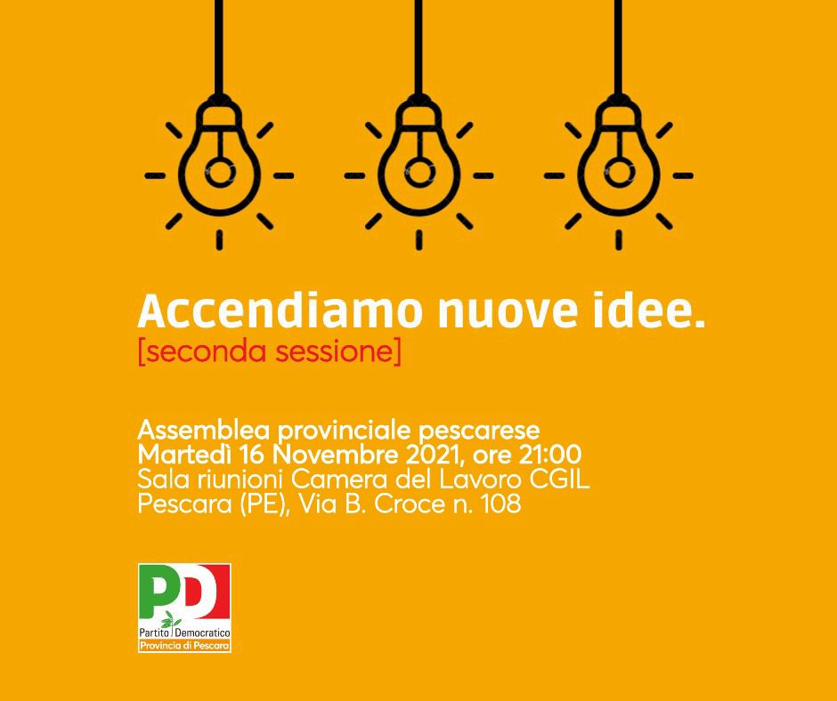 Accendiamo nuove idee, il 16 novembre la seconda sessione dell’Assemblea del Pd della provincia di Pescara