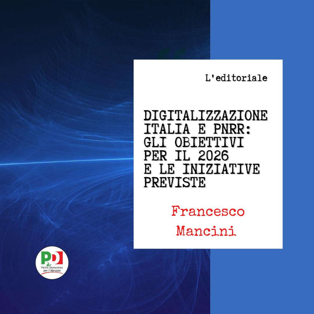 Digitalizzazione Italia e PNRR: gli obiettivi per il 2026 e le iniziative previste