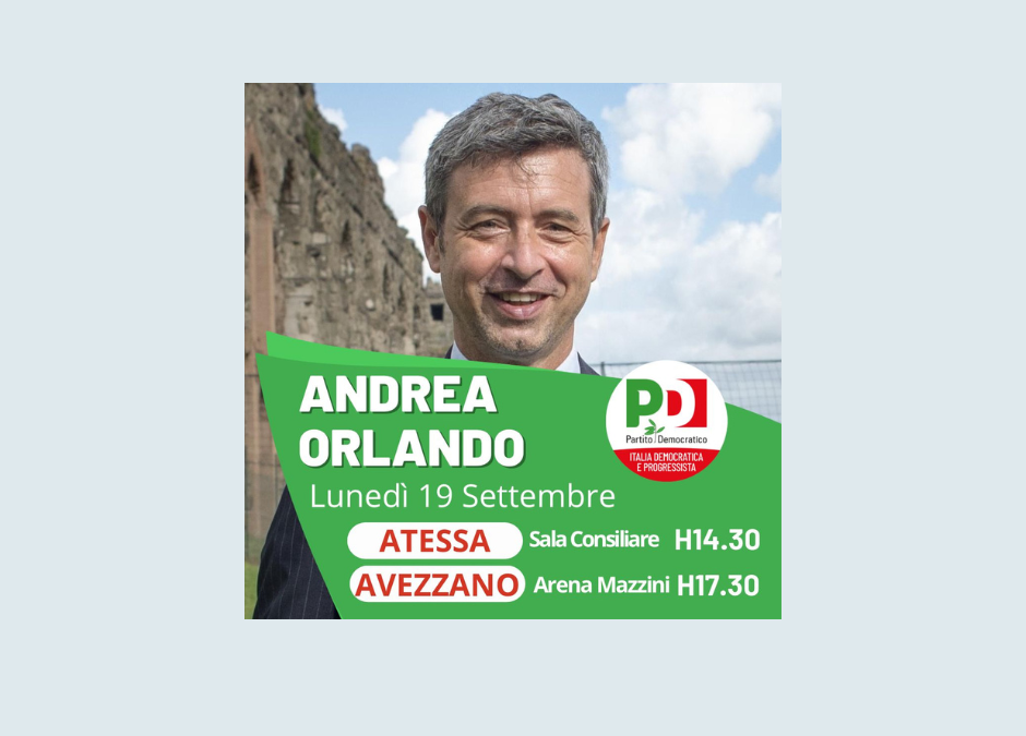 Il 19 settembre il ministro Orlando in Abruzzo. Le tappe ad Atessa e ad Avezzano