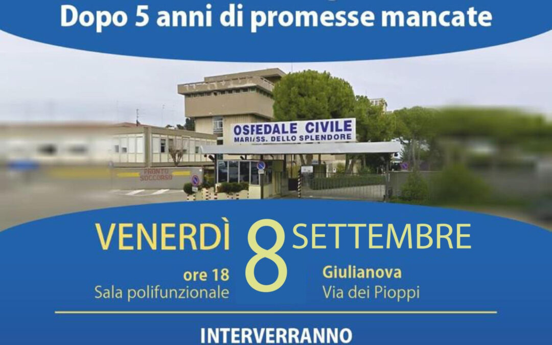 Venerdì 8 settembre a Giulianova assemblea pubblica sulla sanità promossa dal Partito Democratico