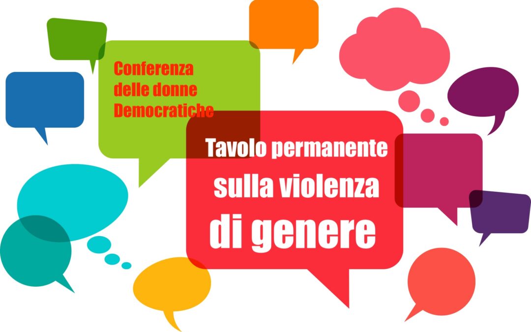 Violenza di genere. La Conferenza delle donne democratiche istituisce il Tavolo regionale permanente. Tomasi: “Un luogo aperto a istituzioni e partecipazione civica. Non si può più stare fermi”